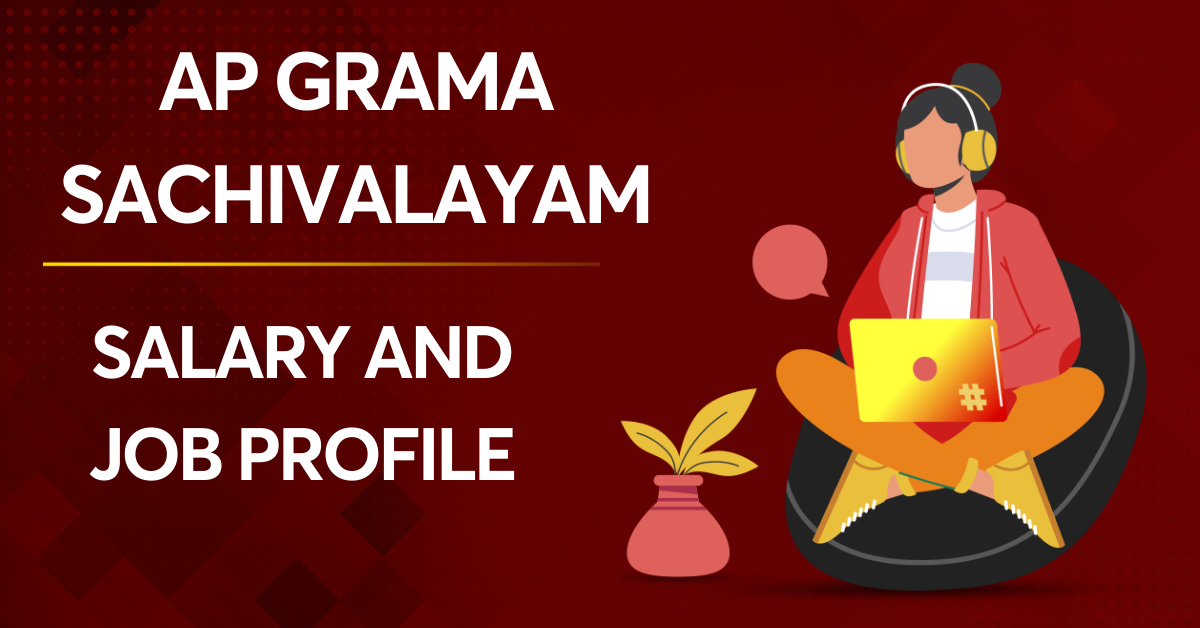 AP Grama Sachivalayam Salary and Job Profile