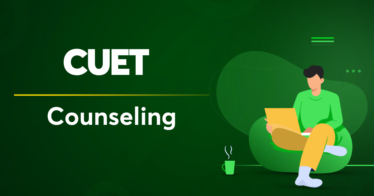 CUET Counseling