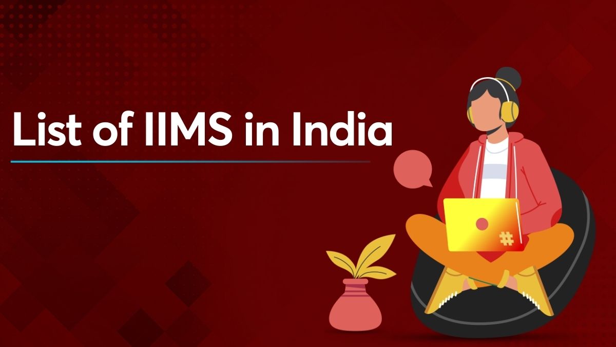 List of IIMS in India