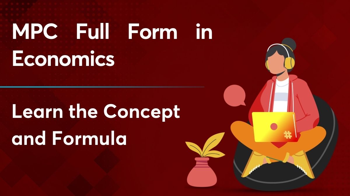 MPC Full Form in Economics