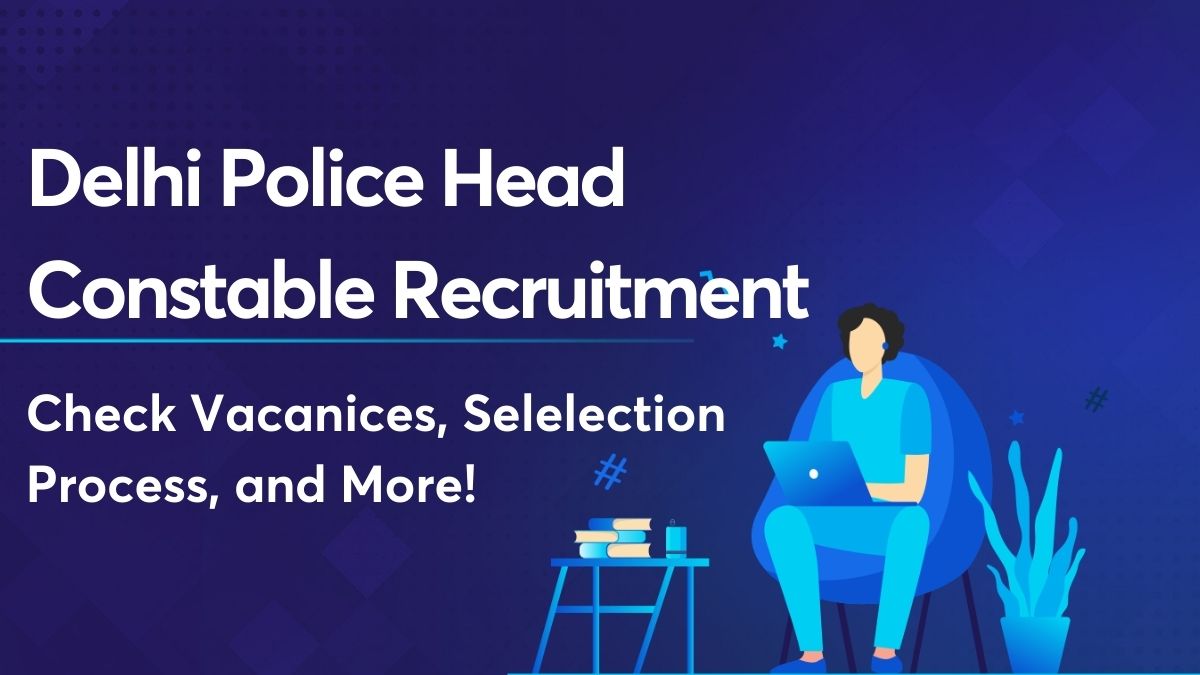 Delhi Police Head Constable Recruitment