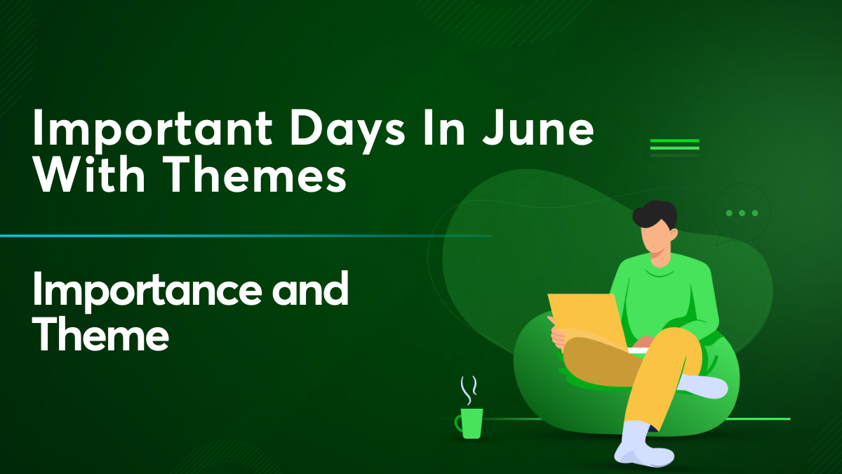 Important Days In June With Themes