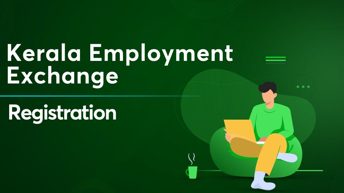 Kerala Employment Exchange Registration