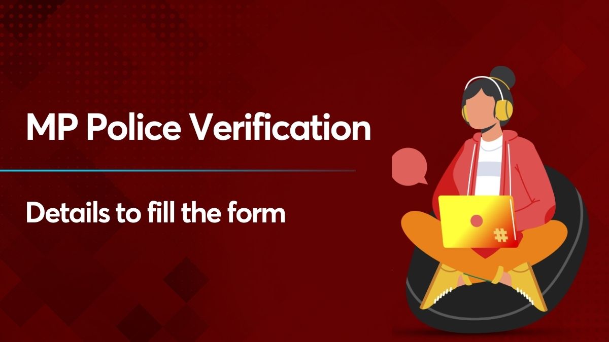 Police Verification Form Mp Details Required To Fill The Form