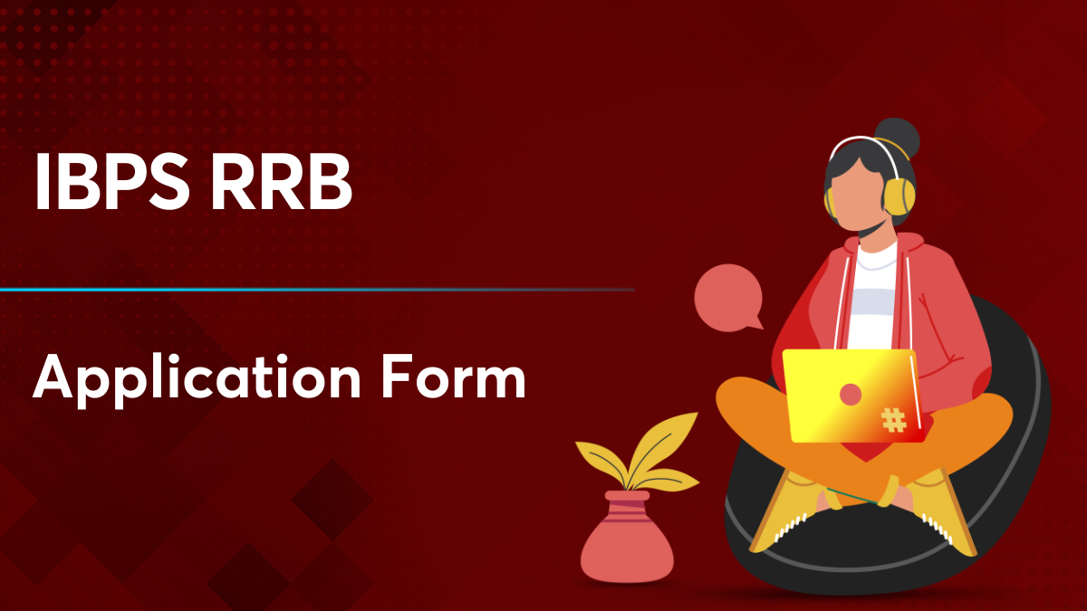 IBPS RRB Application Form