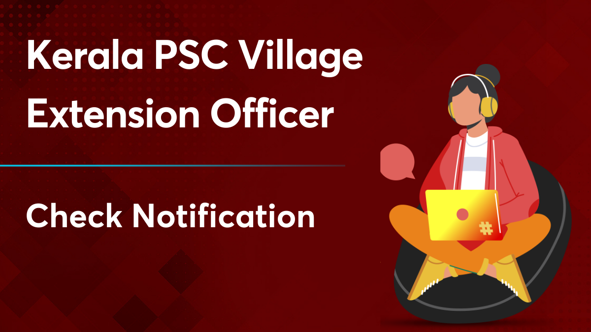 Kerala PSC Village Extension Officer