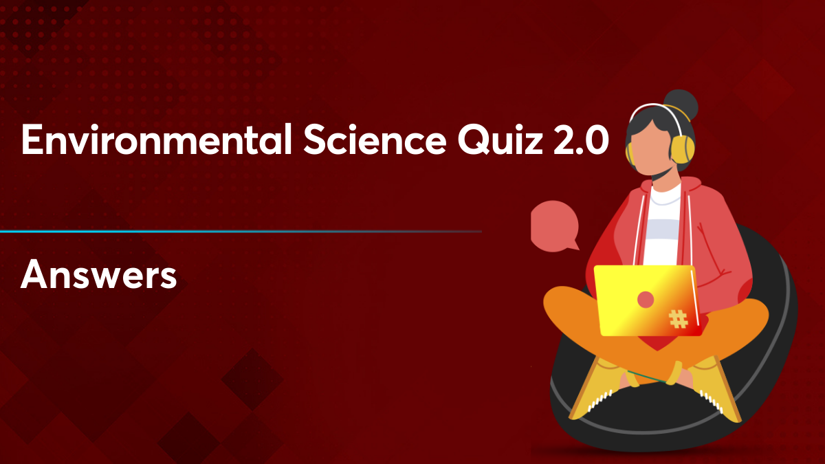 Environmental Science Quiz 2.0 Answers