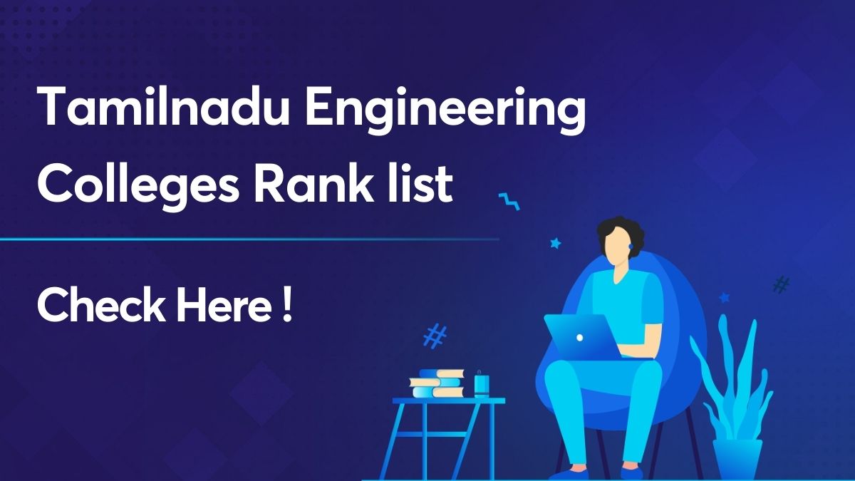 Tamil Nadu Engineering College Rank List Check top colleges here