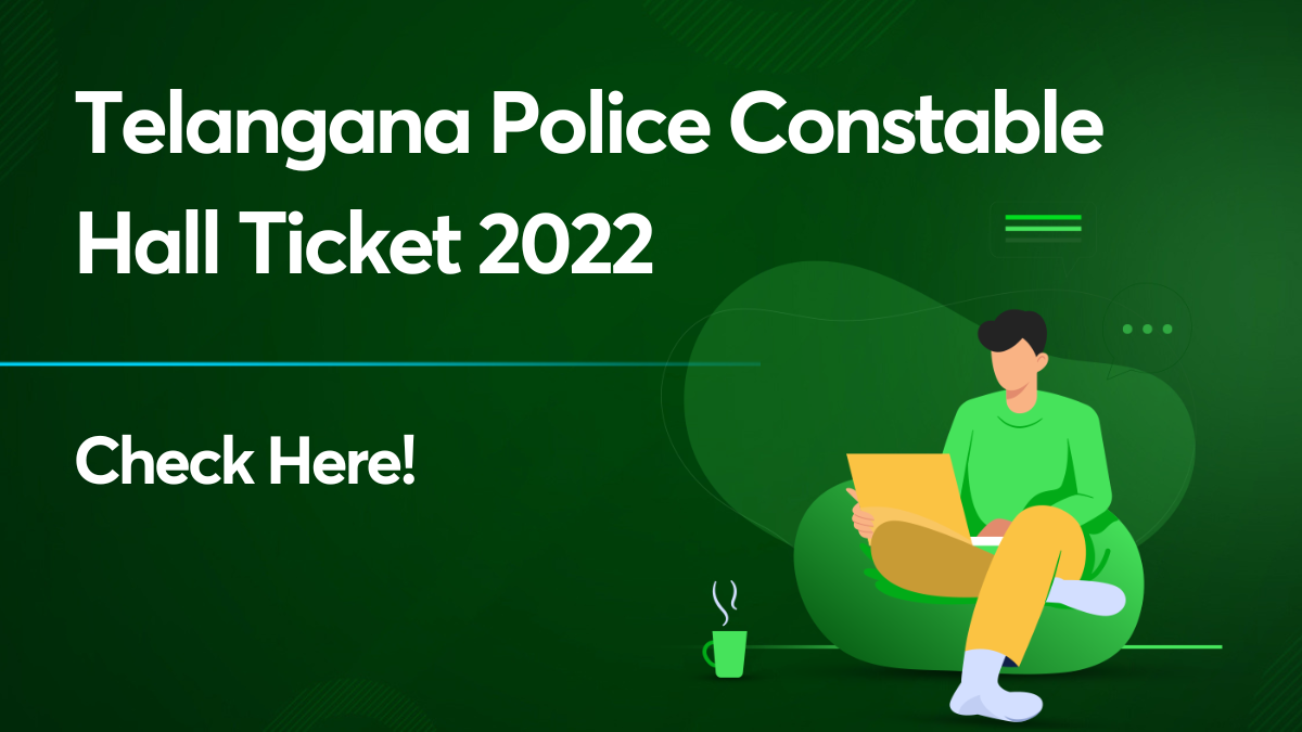 Telangana police constable hall ticket 2022