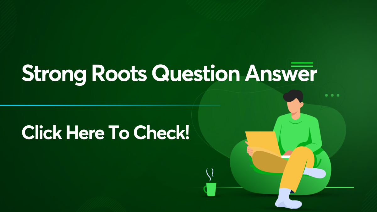 strong-roots-question-answer-for-class-12-download-pdf