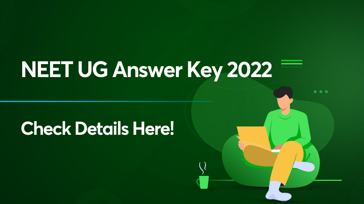 NEET UG Answer Key 2022 : Steps To Download The Answer Key PDF!