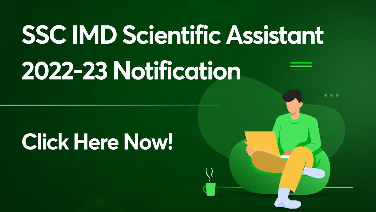 Ssc.nic.in Check SSC IMD Scientific Assistant 2022-23 Notification!