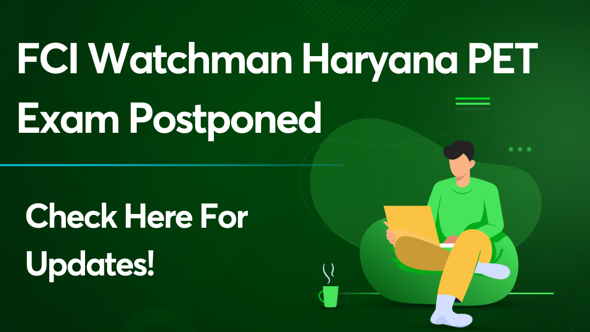 FCI Watchman Haryana PET Exam Postponed