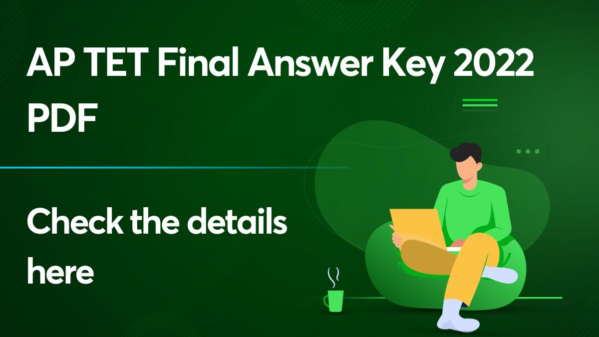 AP TET Final Answer Key 2022 Released! Check @aptet.apcfss.in