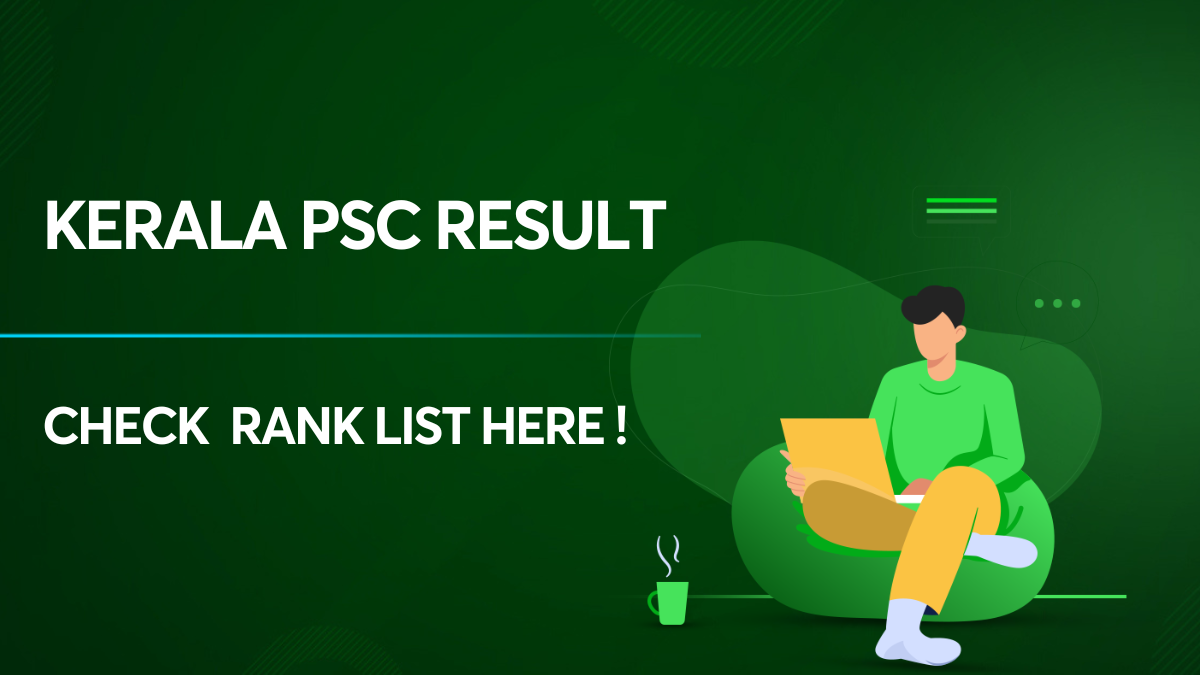 Kerala PSC Results 2022 Download KPSC Shortlist & Rank List!