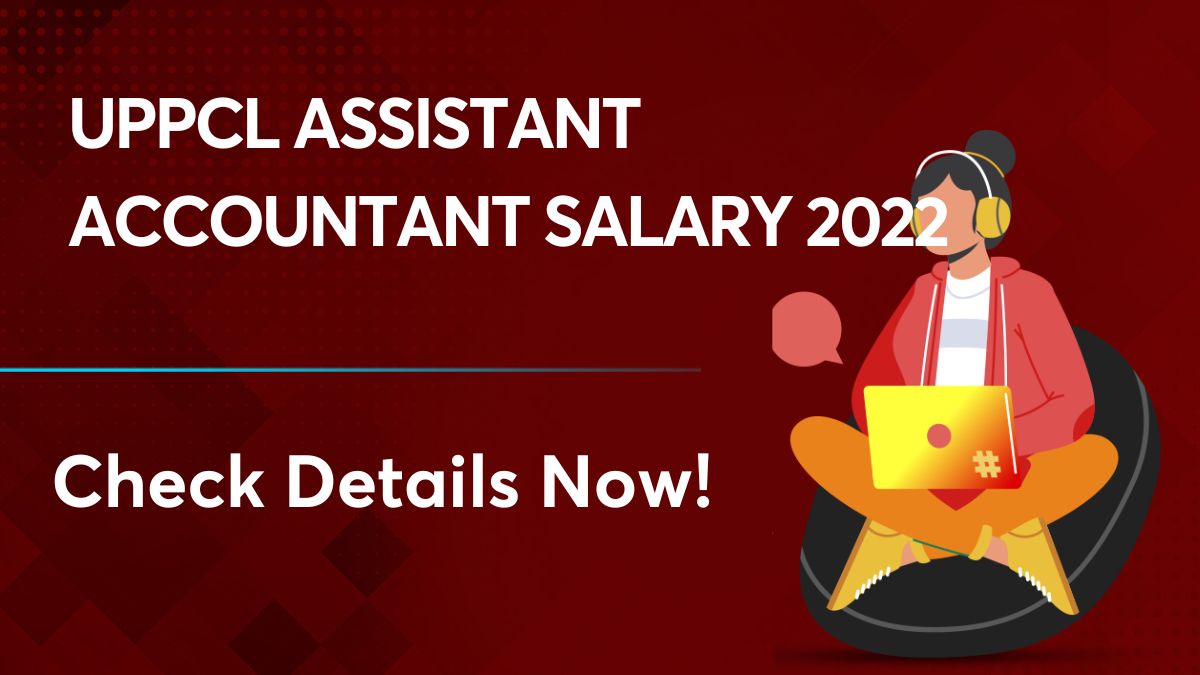 uppcl assistant accountant salary 2022