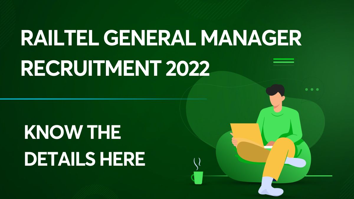 RailTel general manager recruitment 2022