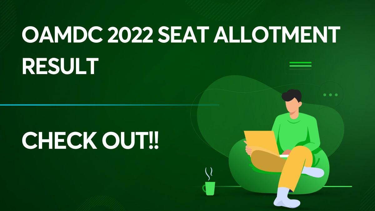 OAMDC 2022 Seat Allotment Result