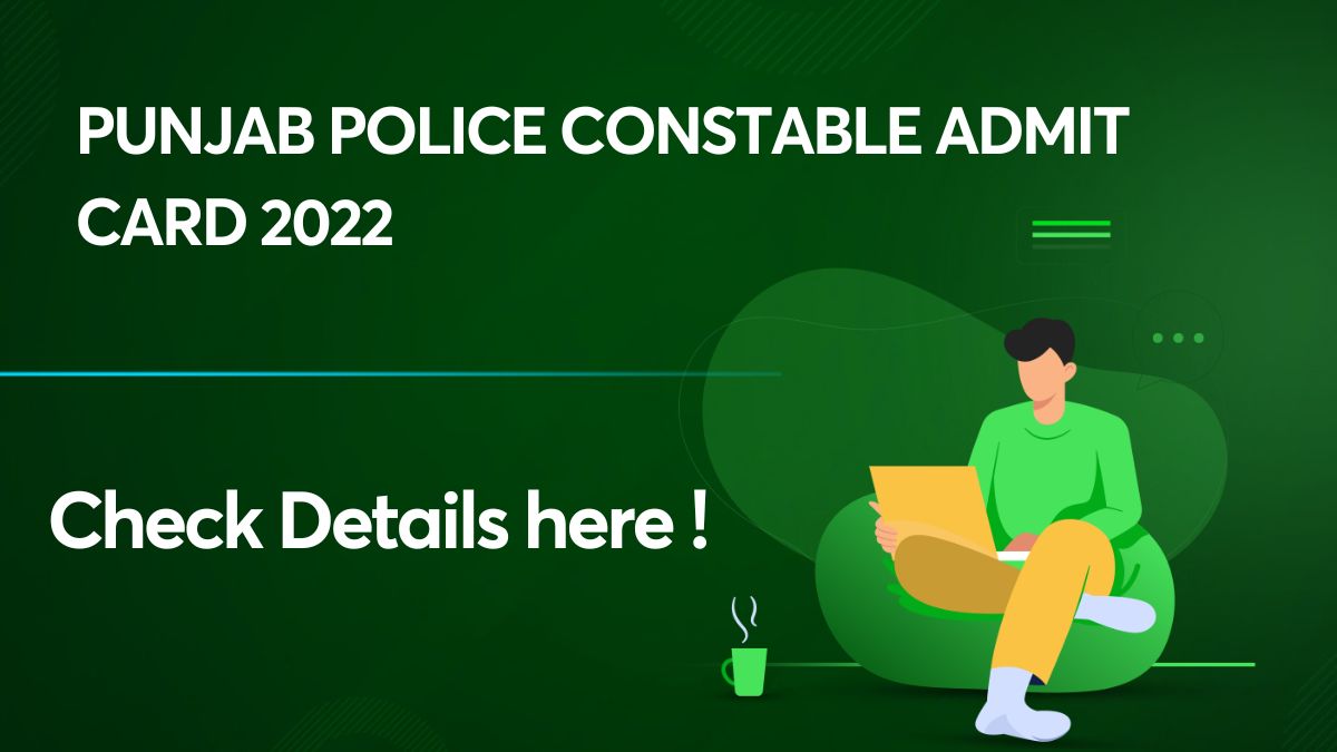 Punjab Police Constable Admit card 2022