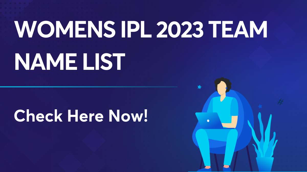Womens IPL 2023 team name list