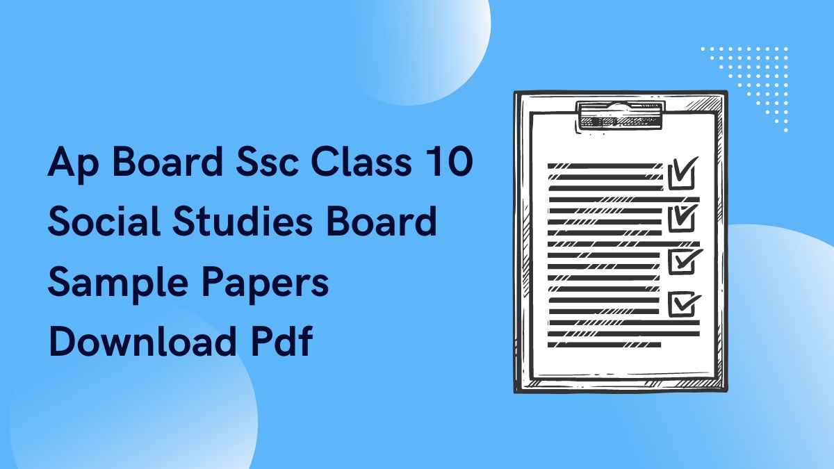 AP Board SSC Class 10: Social Studies Sample Papers Download [PDF]