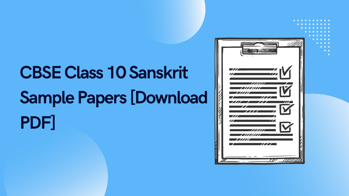 CBSE Class 10 Sanskrit Sample Papers [Download PDF]