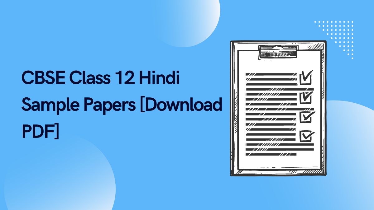 CBSE Class 12 Hindi Sample Papers [Download PDF]
