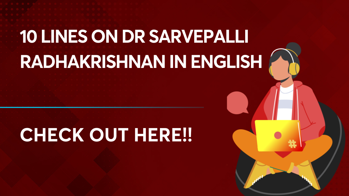 10-lines-on-dr-sarvepalli-radhakrishnan-in-english-check-here